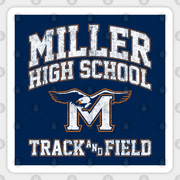 Miller High School Track & Field - Crush Magnet by huckblade